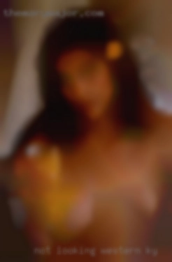NOT looking for a FWB in Western KY nor hookups.